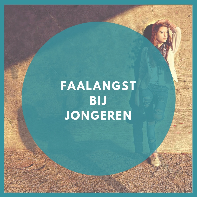 faalangst begeleiding bij jongeren