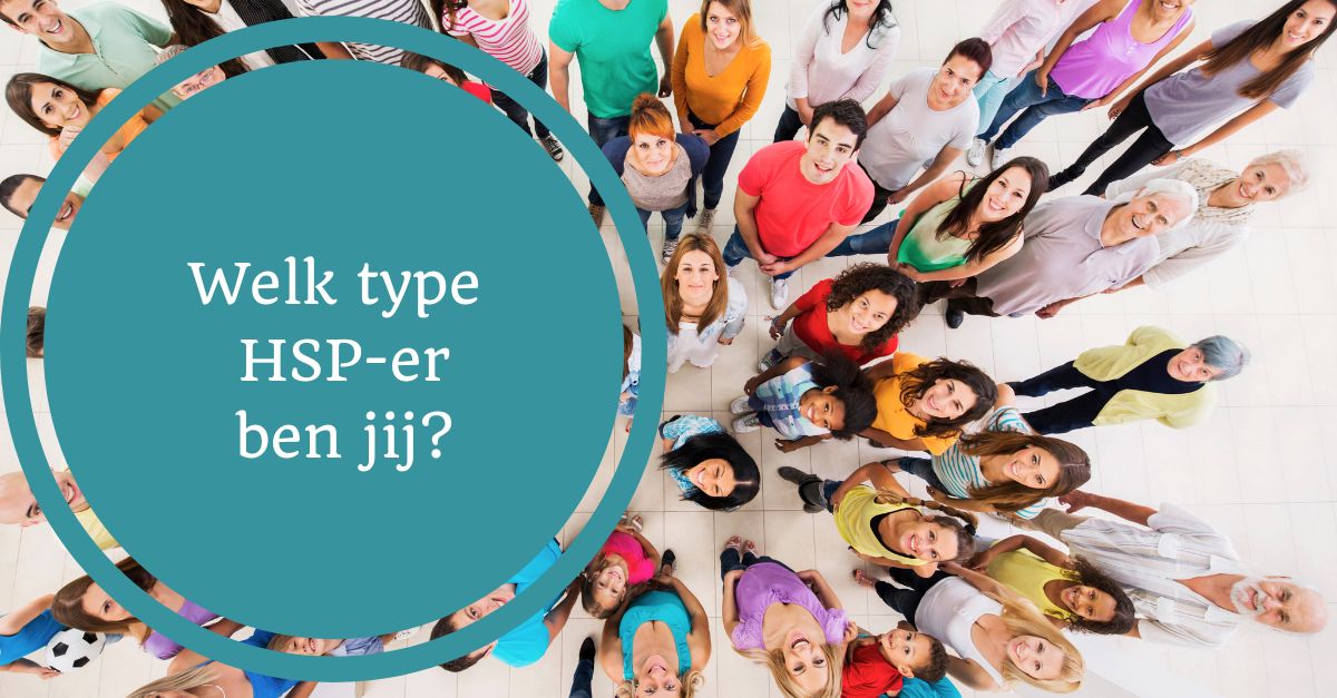 Welk type HSPer ben jij? VIVAS Coaching