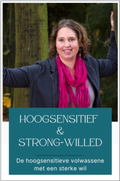 Hoogsensitief-en-strong-willed hoogsensitief strong willed hoogsensitiviteit sterke wil